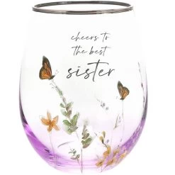 Meadows Of Joy Butterfly Floral 20 Oz. Stemless Wine Glass Cheers To The Best Sister