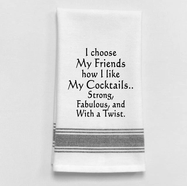 Kitchen Towel "Choose Friends Like Cocktail"