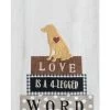 Dog Love Is A Four Legged Word Embroidered Tea Towel